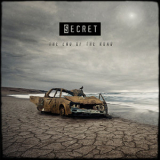 The Secret - The End Of The Road '2014