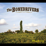 The Bonedrivers - Mobile '2010