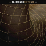 Bajofondo - Presente '2013