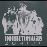 Borbetomagus - Zurich '2013