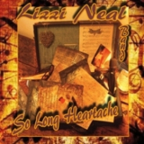 Lizzi Neal Band - So Long Heartache '2013