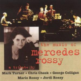 Mark Turner - The Music Of Mercedes Rossy '1998