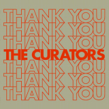 The Curators - Thank You '2013