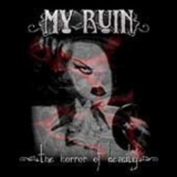 My Ruin - The Horror Of Beauty '2003
