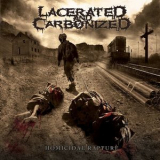 Lacerated And Carbonized - Homicidal Rapture '2010