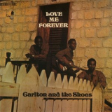 Carlton And The Shoes - Love Me Forever '1971