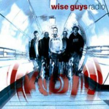 Wise Guys - Radio '2006
