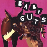 Baby Guts - Gasoline '2007