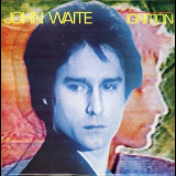John Waite - Ignition (Japan Press for USA) '1982