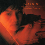 Mariko Senju,Paganini - 24 Caprices For Solo Violin - Mariko Senju '1996