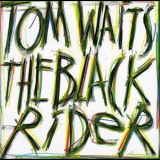 Tom Waits - The Black Rider '1993