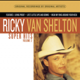 Ricky Van Shelton - Super Hits Volume 2 '1996