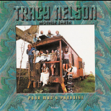 Tracy Nelson & Mother Earth - Poor Man's Paradise '2001