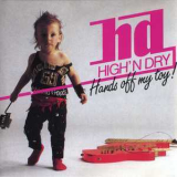 High N Dry - Hands Off My Toy '1988