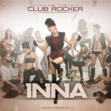 Inna - I Am The Club Rocker '2011