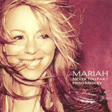 Mariah Carey - Never Too Far / Hero Medley [CDS] '2001