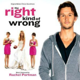 Rachel Portman - The Right Kind Of Wrong '2014