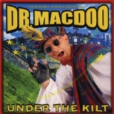 Dr. macdoo - Under The Kilt '2000