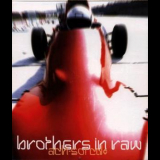 Brothers In Raw - Ach-so! '1998