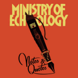 Ministry Of Echology - Notes & Quotes '2014