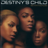 Destiny's Child - Destiny Fulfilled '2004