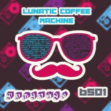 Lunatic Coffee Machine - Mathsync Company 6501 '2014