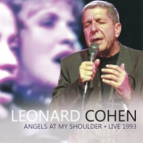 Leonard Cohen -  Angels At My Shoulder • Live 1993 '2012