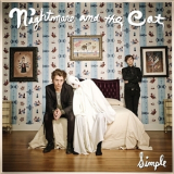 Nightmare And The Cat - Simple '2014