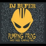 Dj Bufer - Pumping Frog '2005