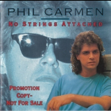 Phil Carmen - No Strings Attached '1993