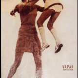 Vapaa - Hum Hum Hum '2007