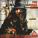 The Savage Rose - Roots Of The Wasteland '2014