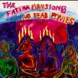The Fatima Mansions - Viva Dead Ponies '1991