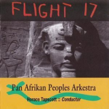 Pan Afrikan Peoples Arkestra - Flight 17 '1978