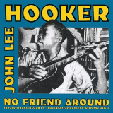 John Lee Hooker - No Friend Around '1970