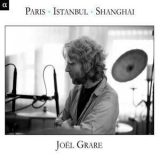 Joel Grare - Paris-istanbul-shangai '2008