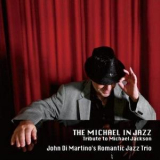 John Di Martino's Romantic Jazz Trio - The Michael In Jazz '2012