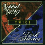 Infernal Poetry & dark Lunacy - Twice '2002