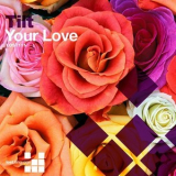 Tilt - Your Love '2012