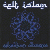 Celt Islam - Electro Dunya '2012