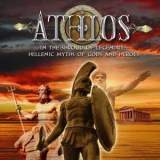 Athlos - In The Shroud Of Legendry: Hellenic Myths Of Gods And Heroes '2009
