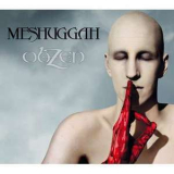 Meshuggah - obZen (Japanese Edition) '2008