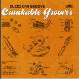 Ducks Can Groove - Crancable Grooves '2012