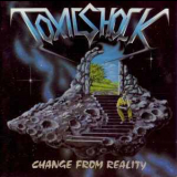 Toxic Shock - Change From Reality '1988