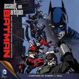 Robert J. Kral - Batman: Assault On Gotham '2014