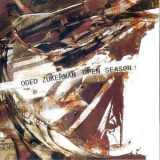 Oded Zukerman - Open Season '2005