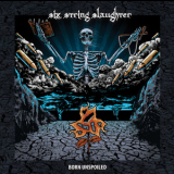 Six String Slaughter - Born Unspoiled '2014