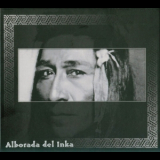 Alborada Del Inka - Alborada Del Inka - Huaman Flor Nivio '2006