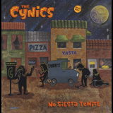 The Cynics - No Siesta Tonite '1994