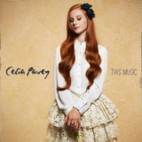 Celia Pavey - This Music '2013